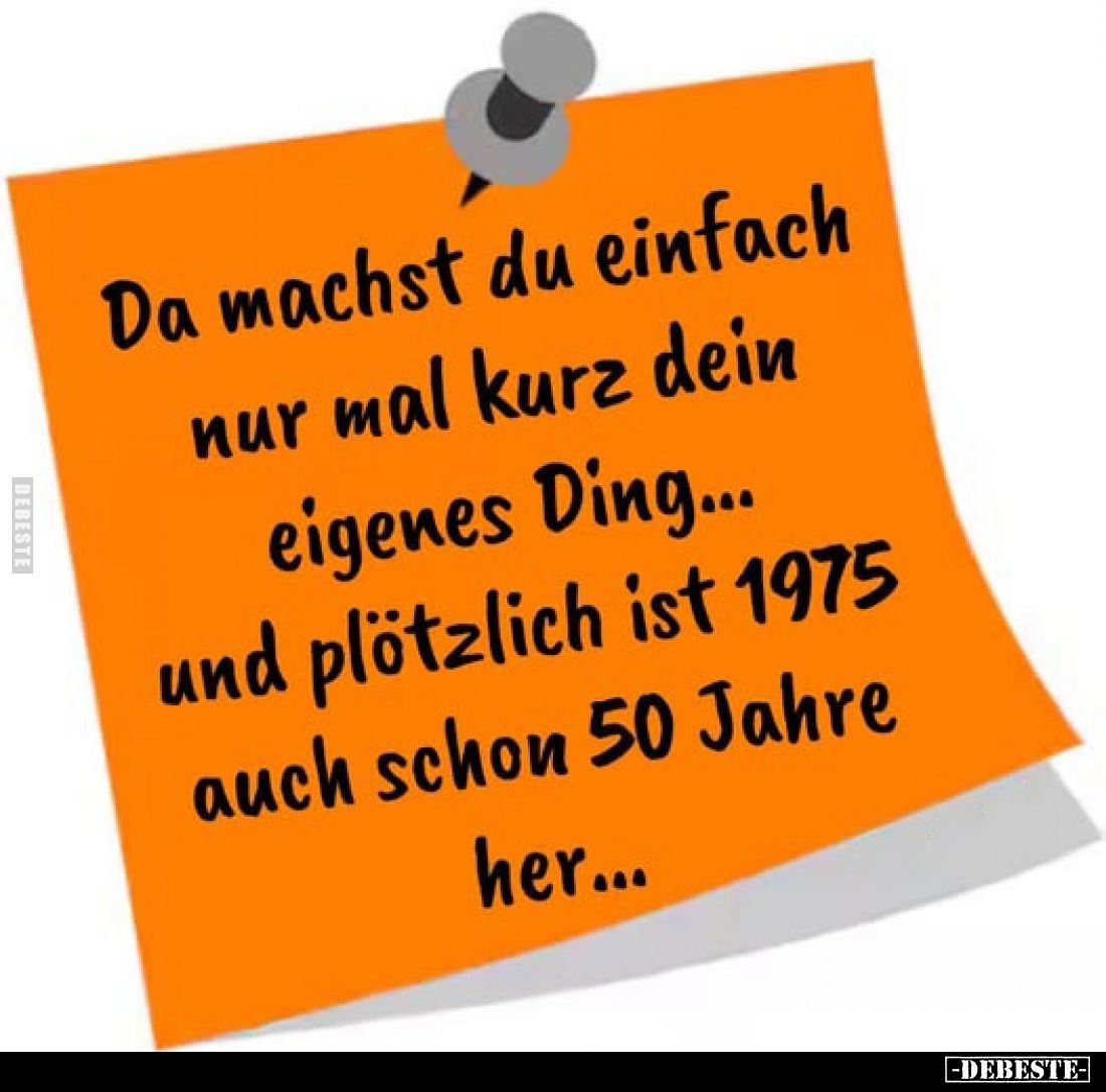 Da machst du einfach nur mal kurz dein eigenes Ding... und plötzlich ist 1975 auch schon 50 Jahre her...