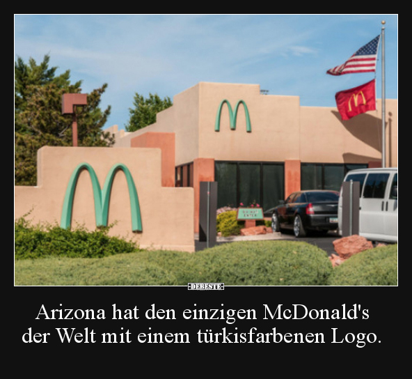 Arizona hat den einzigen McDonald's der Welt mit einem.. - Lustige Bilder | DEBESTE.de