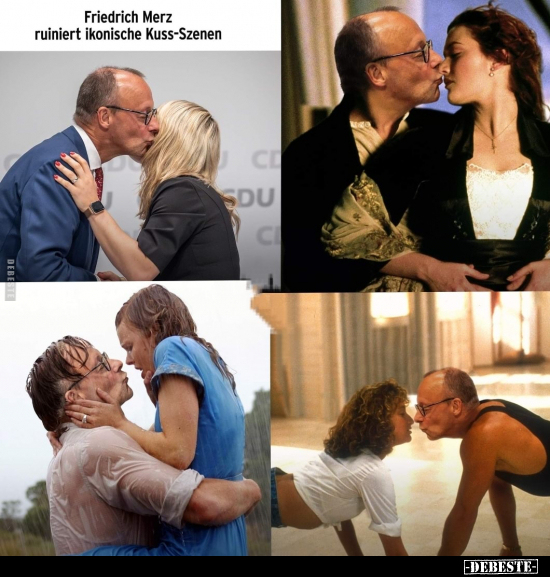 Friedrich Merz ruiniert ikonische Kuss-Szenen.. - Lustige Bilder | DEBESTE.de