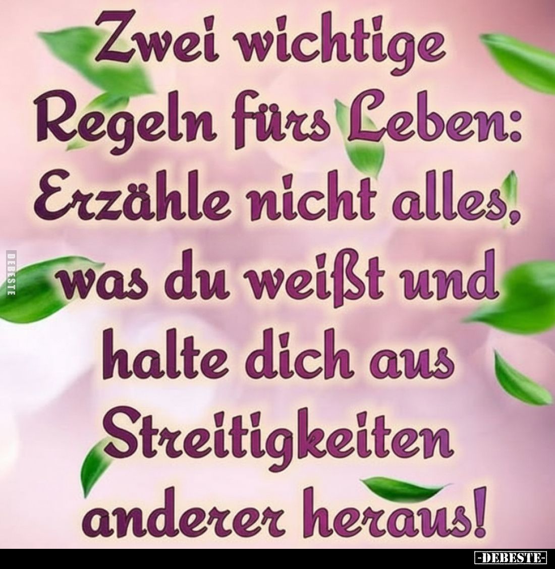 Zwei wichtige Regeln fürs Leben: Erzähle nicht alles, was.. - Lustige Bilder | DEBESTE.de