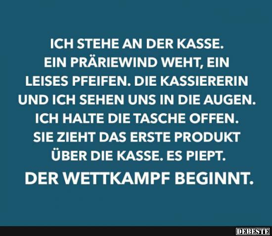 Ich stehe an der Kasse..