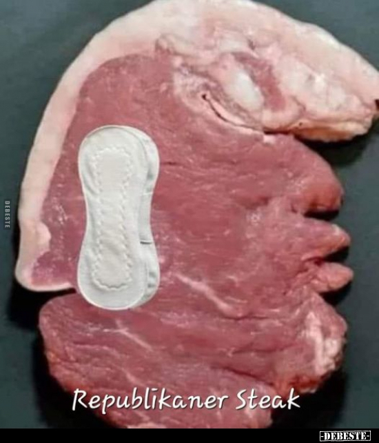Republikaner Steak... - Lustige Bilder | DEBESTE.de