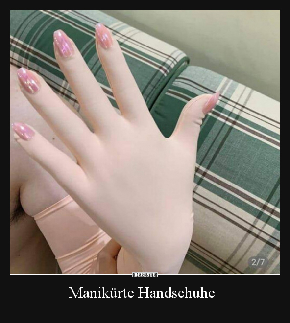 Manikürte Handschuhe.. - Lustige Bilder | DEBESTE.de
