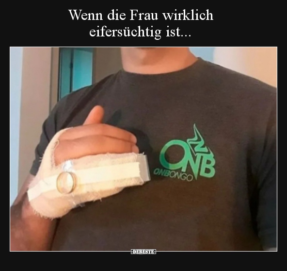 Wenn die Frau wirklich eifersüchtig ist...