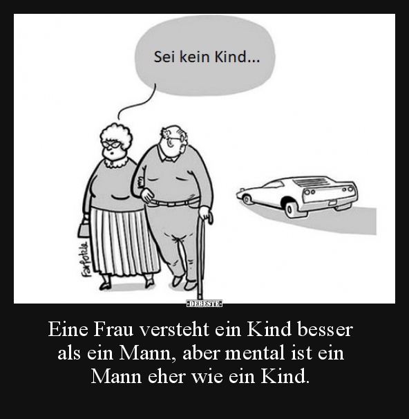 Eine Frau versteht ein Kind besser als ein Mann, aber.. - Lustige Bilder | DEBESTE.de