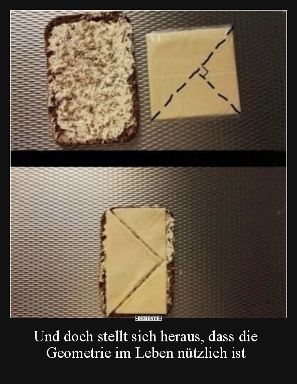 Und doch stellt sich heraus, dass die Geometrie im Leben.. - Lustige Bilder | DEBESTE.de
