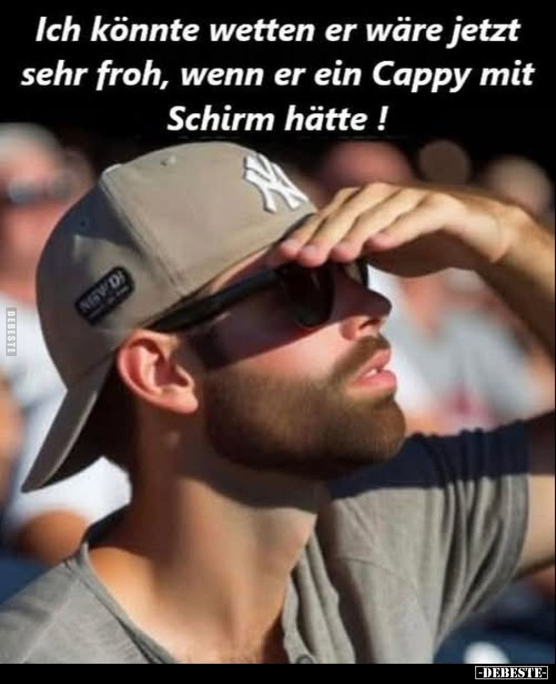 Ich könnte wetten er wäre jetzt sehr froh, wenn er ein Cappy mit Schirm hätte !