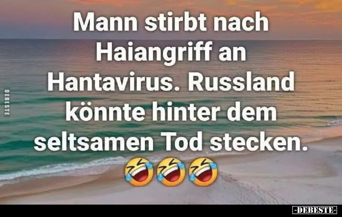 Mann stirbt nach Haiangriff an Hantavirus. Russland könnte hinter dem seltsamen Tod stecken.