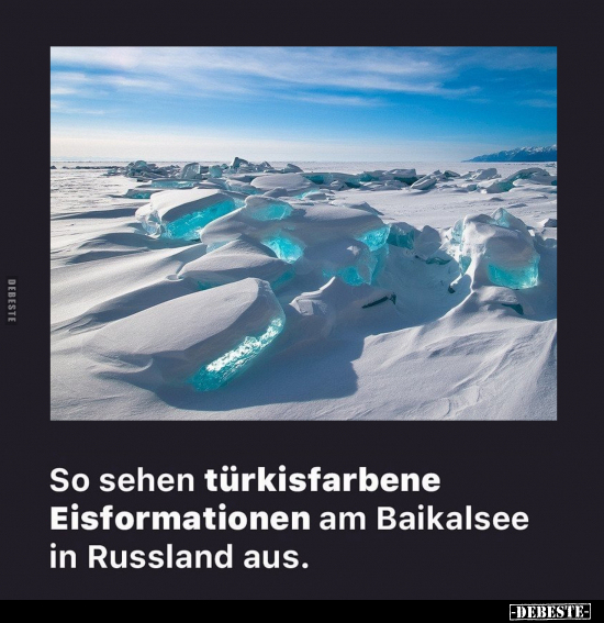 So sehen türkisfarbene Eisformationen.. - Lustige Bilder | DEBESTE.de