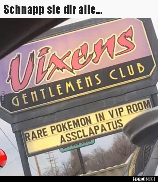 Schnapp sie dir alle...