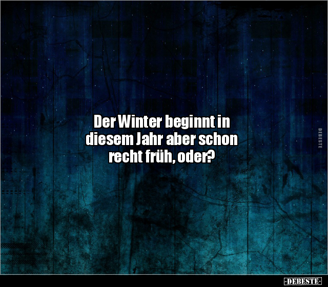 Der Winter beginnt in diesem Jahr aber schon recht früh.. - Lustige Bilder | DEBESTE.de