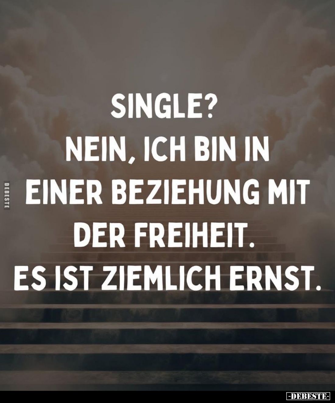 Single?
Nein, ich bin in einer Beziehung mit der Freiheit. Es ist ziemlich ernst.