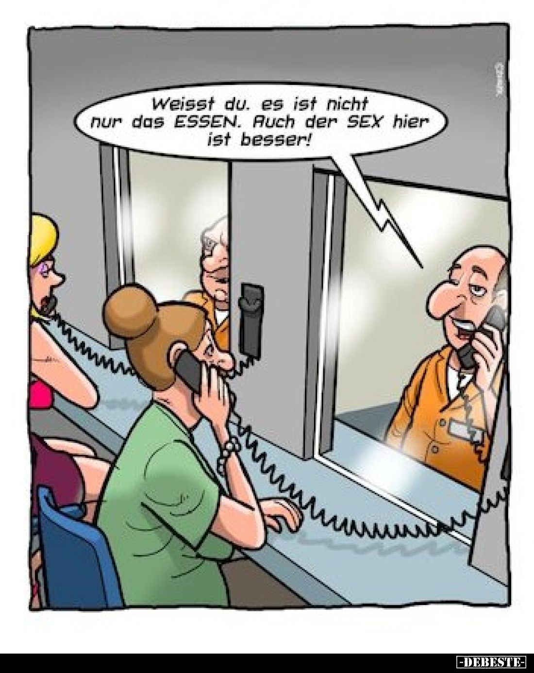 Weisst du, es ist nicht nur das ESSEN. Auch der SEX hier ist besser!