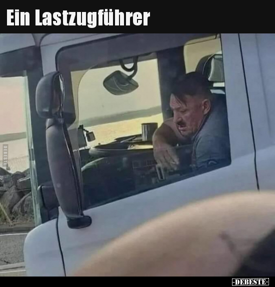 Ein Lastzugführer.. - Lustige Bilder | DEBESTE.de