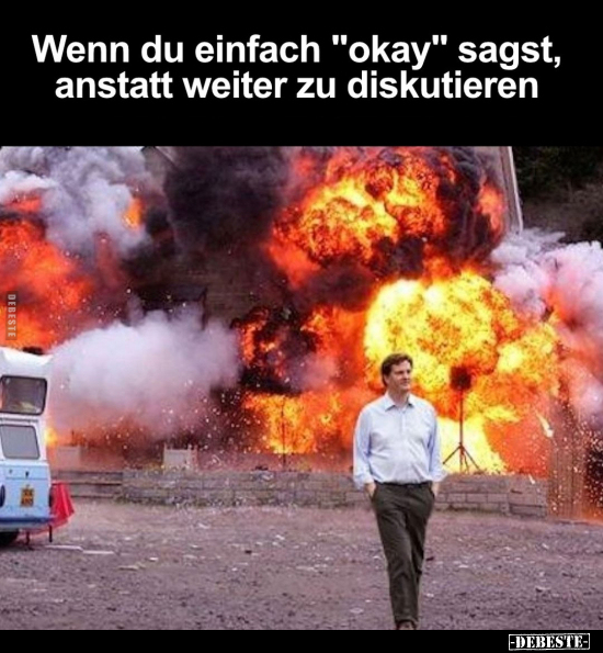 Wenn du einfach "okay" sagst.. - Lustige Bilder | DEBESTE.de