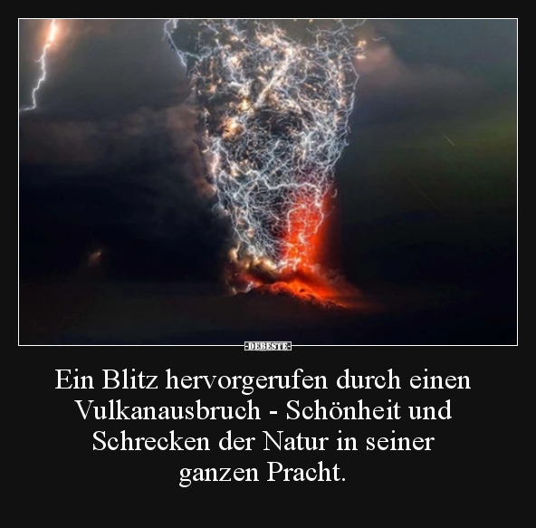 Ein Blitz hervorgerufen durch einen Vulkanausbruch -.. - Lustige Bilder | DEBESTE.de