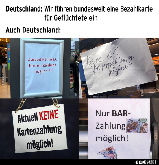Deutschland: Wir führen bundesweit eine Bezahlkarte für.. - Lustige Bilder | DEBESTE.de