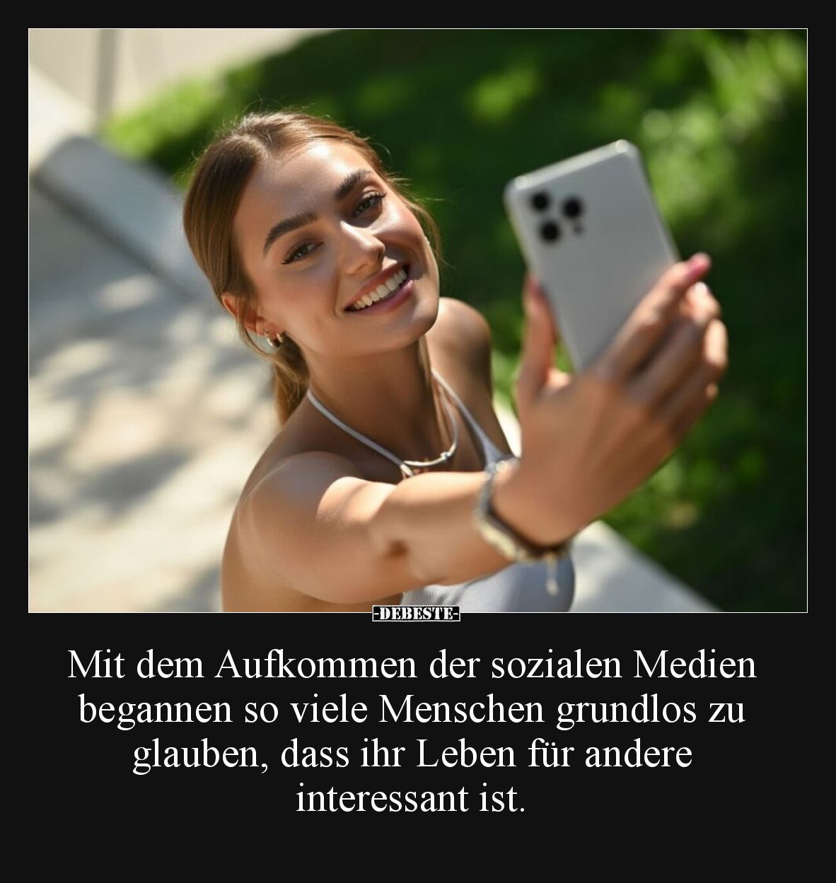 Mit dem Aufkommen der sozialen Medien begannen so viele Menschen grundlos zu glauben, dass ihr Leben für andere interessant i...