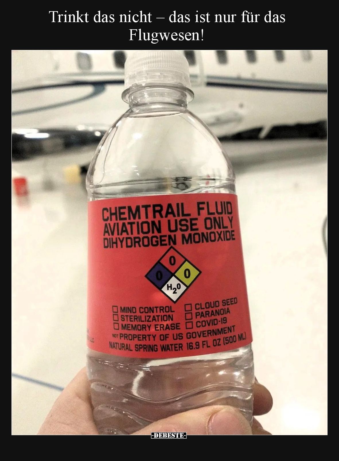 Trinkt das nicht – das ist nur für das Flugwesen!
