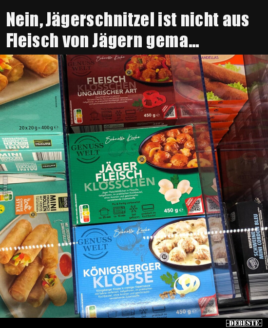 Nein, Jägerschnitzel ist nicht aus Fleisch von Jägern.. - Lustige Bilder | DEBESTE.de