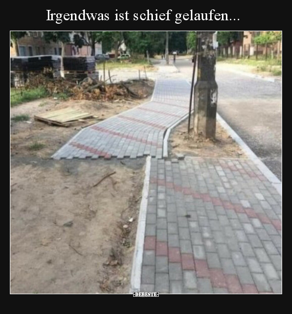 Irgendwas ist schief gelaufen...