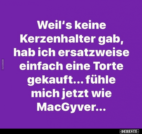 Weil's keine Kerzenhalter gab, hab ich ersatzweise einfach..