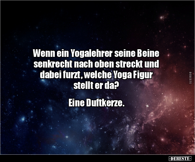 Wenn ein Yogalehrer seine Beine senkrecht nach oben.. - Lustige Bilder | DEBESTE.de