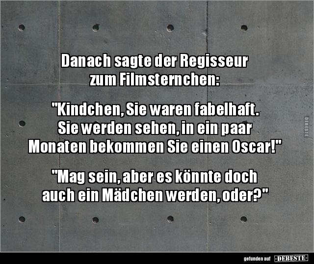 Danach sagte der Regisseur zum.. - Lustige Bilder | DEBESTE.de