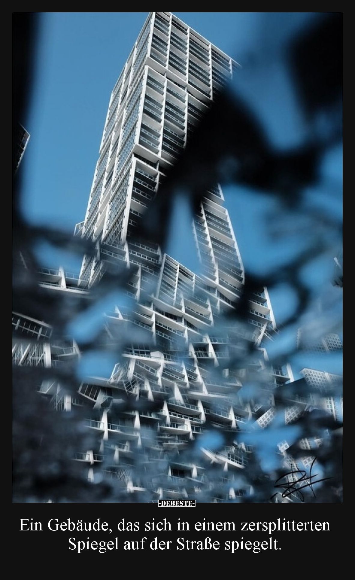 Ein Gebäude, das sich in einem zersplitterten Spiegel auf.. - Lustige Bilder | DEBESTE.de