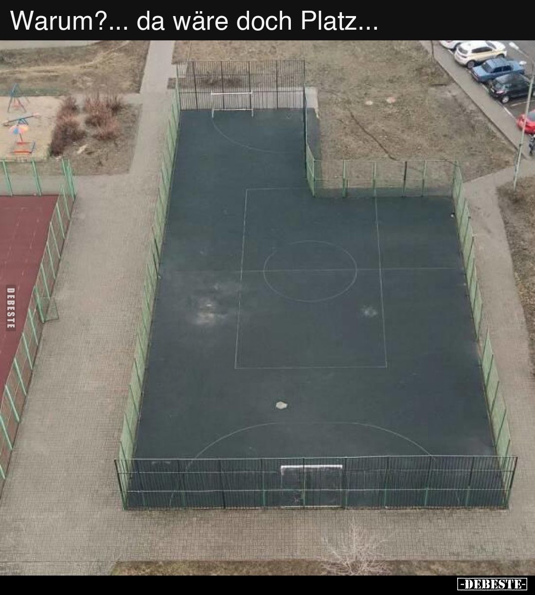 Warum?... da wäre doch Platz...