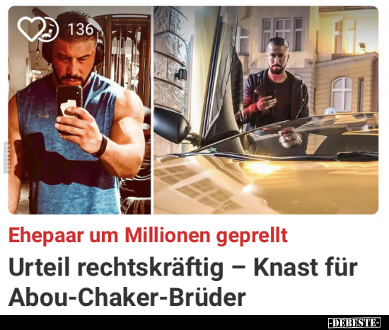 Urteil rechtskräftig - Knast für Abou-Chaker-Brüder.. - Lustige Bilder | DEBESTE.de