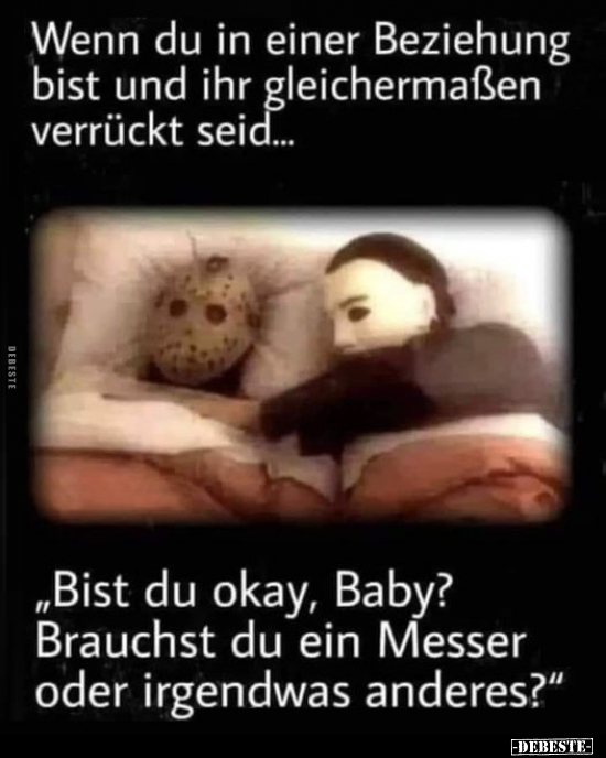 Wenn du in einer Beziehung bist und ihr gleichermaßen..