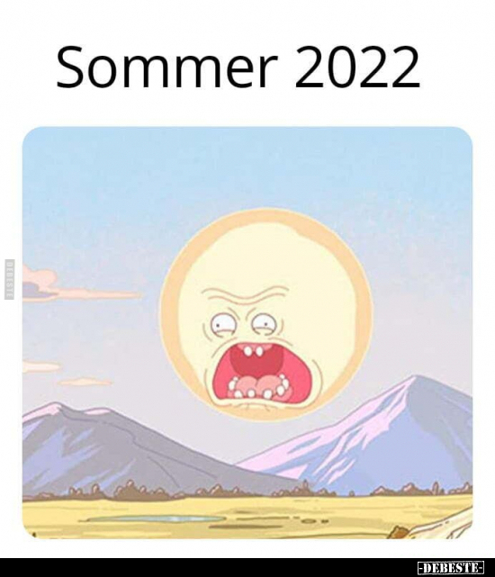 Sommer 2022.. - Lustige Bilder | DEBESTE.de