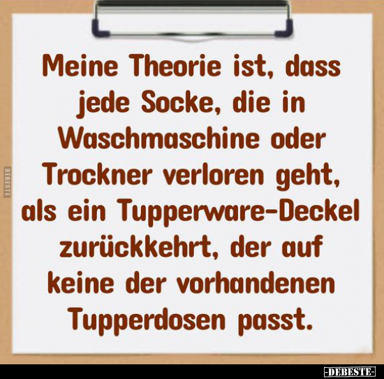 Meine Theorie ist, dass jede Socke.. - Lustige Bilder | DEBESTE.de