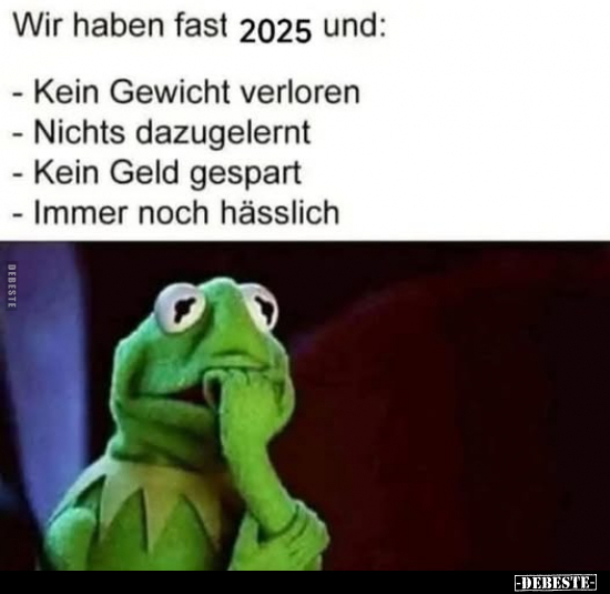 Wir haben fast 2025 und.. - Lustige Bilder | DEBESTE.de