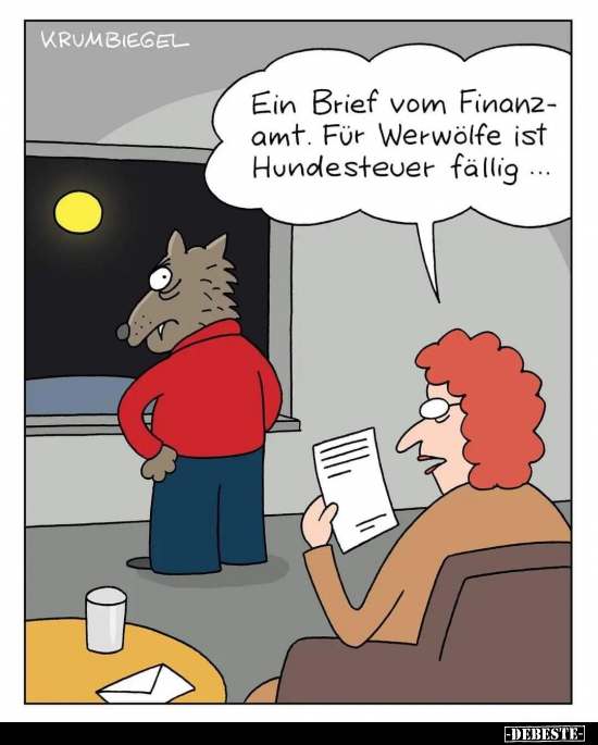 Ein Brief vom Finanzamt. Für Werwölfe ist Hundesteuer.. - Lustige Bilder | DEBESTE.de