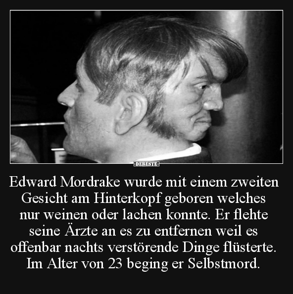 Edward Mordrake wurde mit einem zweiten Gesicht.. - Lustige Bilder | DEBESTE.de