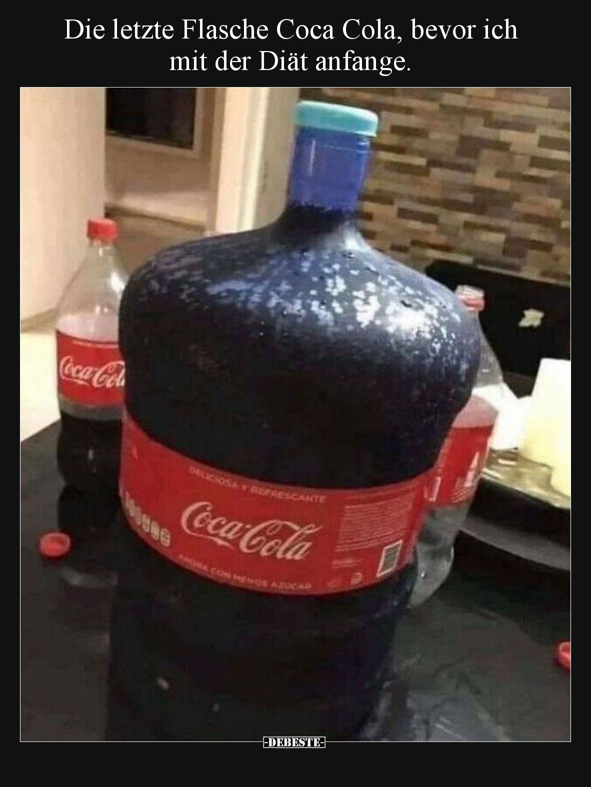 Die letzte Flasche Coca Cola, bevor ich mit der Diät anfange.