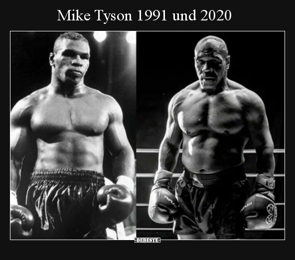 Mike Tyson 1991 Und 2020 Lustige Bilder Spruche Witze Echt Lustig