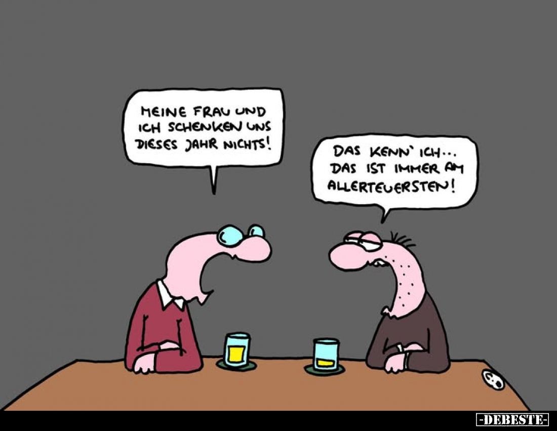 Meine Frau und ich schenken uns dieses Jahr nichts... - Lustige Bilder | DEBESTE.de