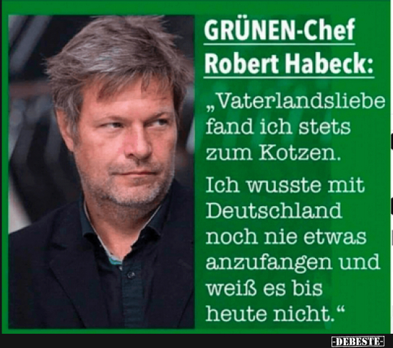 Der spruch von Habeck ist kein Fake - Lustige Bilder | DEBESTE.de