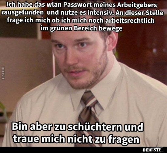 Ich habe das wlan Passwort meines Arbeitgebers rausgefunden.. - Lustige Bilder | DEBESTE.de