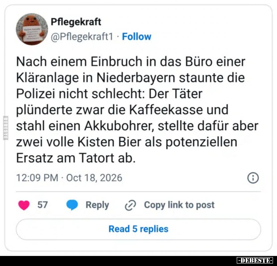 Nach einem Einbruch in das Büro einer Kläranlage in Niederbayern staunte die Polizei nicht schlecht: Der Täter plünderte zwar...