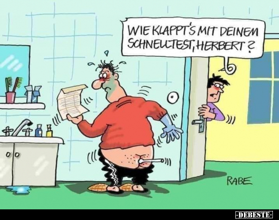 Wie klappt's mit deinem Schnelltest, Herbert?.. - Lustige Bilder | DEBESTE.de