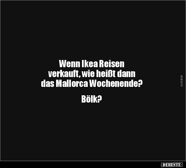 Wenn Ikea Reisen verkauft.. - Lustige Bilder | DEBESTE.de