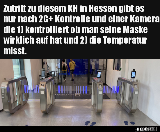 Zutritt zu diesem KH in Hessen gibt es nur nach 2G+.. - Lustige Bilder | DEBESTE.de