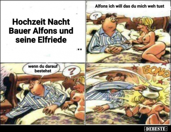 Hochzeit Nacht. Bauer Alfons und seine Elfriede.. - Lustige Bilder | DEBESTE.de