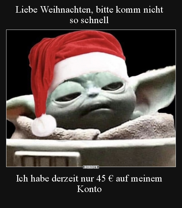 Liebe Weihnachten, bitte komm nicht so schnell.. - Lustige Bilder | DEBESTE.de