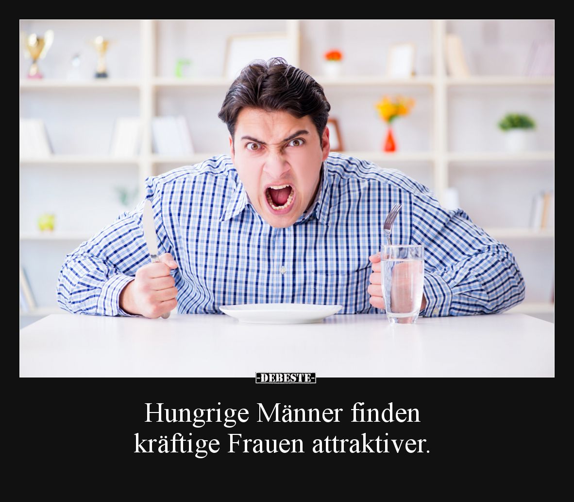 Hungrige Männer finden kräftige Frauen attraktiver.