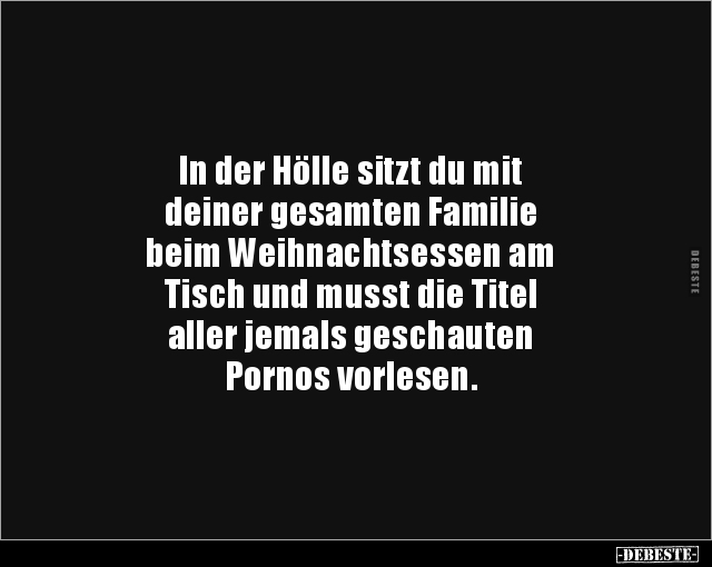 In der Hölle sitzt du mit deiner gesamten Familie beim.. - Lustige Bilder | DEBESTE.de